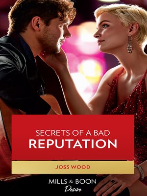 cover image of Secrets of a Bad Reputation